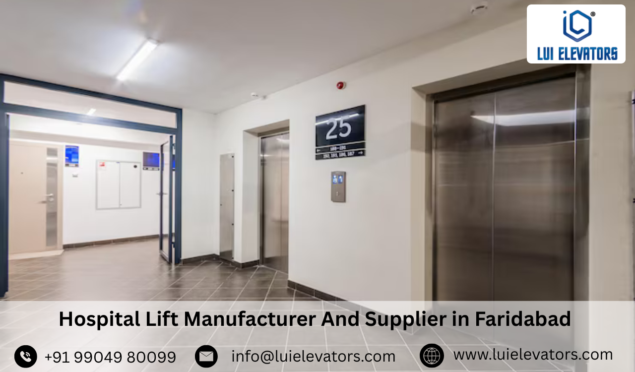 Hospital Lift Manufacturer & Supplier in Faridabad