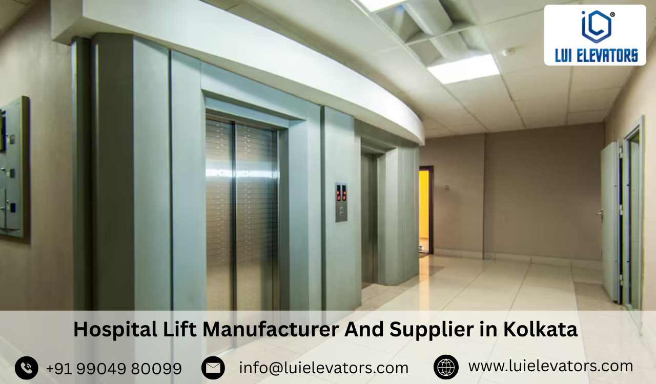 Hospital Lift Manufacturer & Supplier in Kolkata